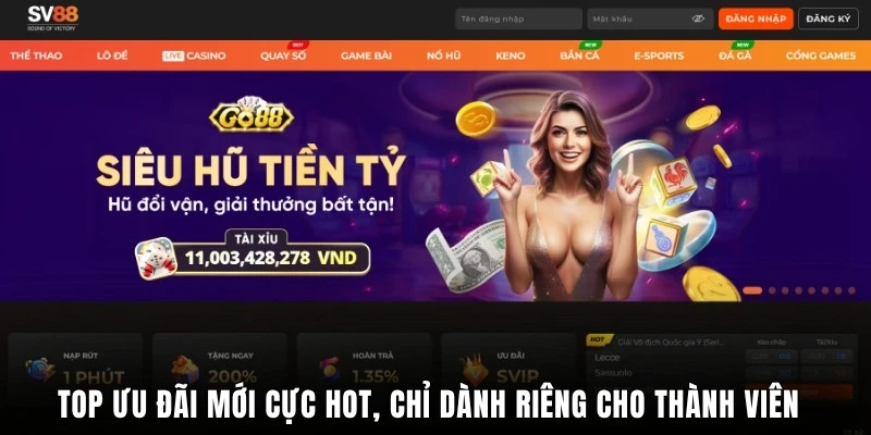 Top ưu đãi mới cực hot, chỉ dành riêng cho thành viên