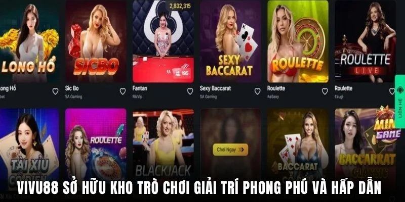 Vivu88 sở hữu kho trò chơi giải trí phong phú và hấp dẫn