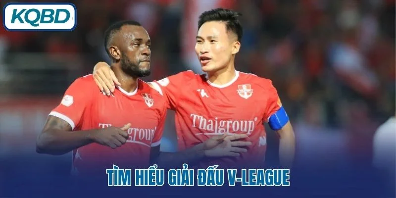 Tìm hiểu giải đấu V-League