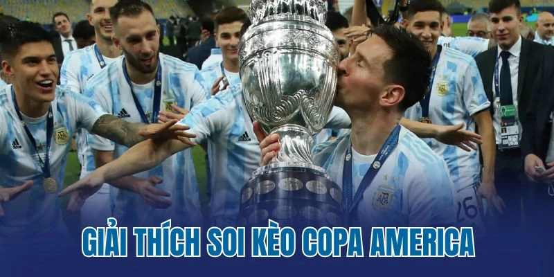 Giải thích soi kèo Copa America