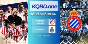 Nhận định soi kèo Atlético de Madrid vs Espanyol - La Liga, 22/02/2026
