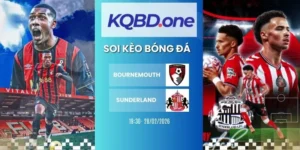 Soi kèo Bournemouth vs Sunderland - NHA, 28/02/2026