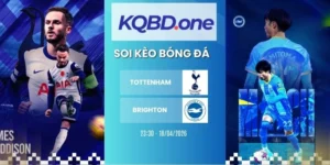 Nhận định soi kèo Tottenham vs Brighton - NHA, 18/04/2026